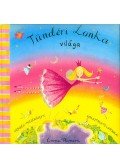 Emma Thomson - Tündéri Lonka világa - Térbeli mesekönyv kihajtható lapokkal