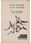 P. Buzogány Árpád - Kicsi szamár, nagy szamár