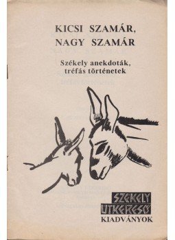 P. Buzogány Árpád - Kicsi szamár, nagy szamár, Székelyudvarhely 1998 antikvár könyv