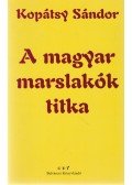 Kopátsy Sándor - A magyar marslakók titka