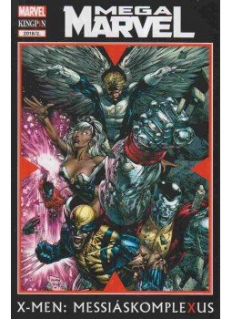 Brubaker, Ed, David, Peter, Craig Kyle, Chris Yost, Mike Carey - Mega Marvel 3: X-Men Brubaker, Ed, David, Peter, Craig Kyle, Chris Yost, Mike Carey - Mega Marvel 3: X-Men, Budapest 2018 antikvár könyv