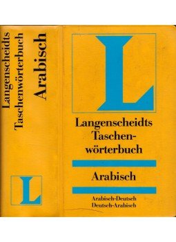 Georg Krotkoff, Kamil Schukry, Rudolf Humberdrotz - Langenscheidts Taschenwörterbuch Arabisch Georg Krotkoff, Kamil Schukry, Rudolf Humberdrotz - Langenscheidts Taschenwörterbuch Arabisch, Berlin 1991 antikvár könyv
