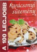 Toró Elza - A 100 legjobb karácsonyi sütemény