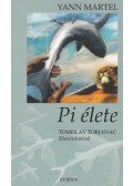 Yann Martel - Pi élete