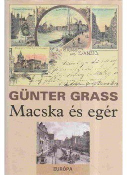 Günter Grass - Macska és egér Günter Grass - Macska és egér, Budapest 2000 antikvár könyv
