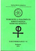 Széchey Béla József - Zarándoknapló VI.