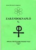 Széchey Béla József - Zarándoknapló V.