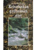 Joachim Langhammer - Krisztusban győzelmes élet