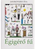 Janikovszky Éva - Égigérő fű