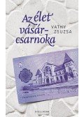 Vathy Zsuzsa - Azélet vásárcsarnoka