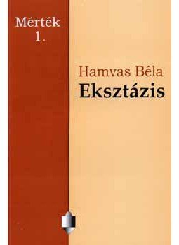 Hamvas Béla - Eksztázis - Esszé, null 1996 antikvár könyv