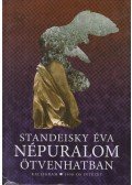 Standeisky Éva - Népuralom ötvenhatban