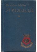Bartalus István - A kávénénikék