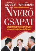 Whitman, Bob,Covey, R. Stephen,England, Breck - Nyerő csapat