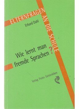 Erhard Dahl - Wie lernt man fremde Sprachen?, Stuttgart 1999 antikvár könyv