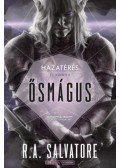 R. A. Salvatore - Ősmágus - Hazatérés 1.