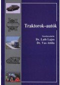 Dr. Laib Lajos,Dr. Vas Attila - Traktorok-autók