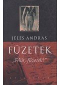Jeles András - Füzetek - "Főúr, füzetek!"