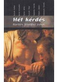 Gulyás Gábor,Kukla Krisztián,Simon Attila,Sutyák Tibor,Széplaky Gerda,Takács Ádám,Valastyán Tamás - Hét kérdés
