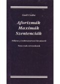 Gaál Csaba - Aforizmák, Maximák, Szentenciák