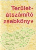 Ágfay József,Bartos István,Ferencz Endre,Lászlók Gyula - Területátszámító zsebkönyv