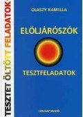 Olaszy Kamilla - Elöljárószók - Tesztfeladatok - Tesztet öltött feladatok
