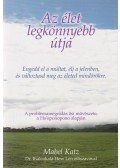 Mabel Katz - Az élet legkönnyebb útja
