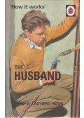 J. A. Hazeley,J. P. Morris - The Husband