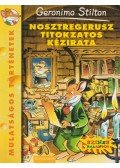 Geronimo Stilton - Nosztregerusz titokzatos kézirata