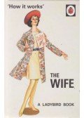 J. A. Hazeley,J. P. Morris - The Wife