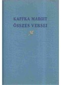 Kaffka Margit - Kaffka Margit összes versei