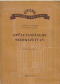 Czagány Ferenc,Czagány Lajos - Épületasztalos szerkezettan II.