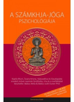 Bakos Attila, Bakos Judit Eszter - A Számkhja-jóga pszichológiája - CD melléklet + QR kód Bakos Attila, Bakos Judit Eszter - A Számkhja-jóga pszichológiája - CD melléklet + QR kód, null 2018 antikvár könyv