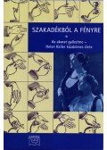 KELLER, HELEN - Szakadékból a fényre