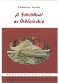 B. Szatmári Lajos,Pájer Árpád - A Felvidékről az Ördögárokig (dedikált)