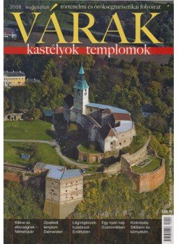 Kósa Pál (szerk.) - Várak, kastélyok, templomok 2008. augusztus Kósa Pál (szerk.) - Várak, kastélyok, templomok 2008. augusztus, Budapest 2008 antikvár könyv