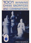 REINFELD, FRED - 1001 winning chess sacrifices and combinations