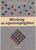 Gergely Tamás,Szőts Miklós - Minőség az egészségügyben