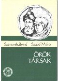 Szentmihályiné Szabó Mária - Örök társak
