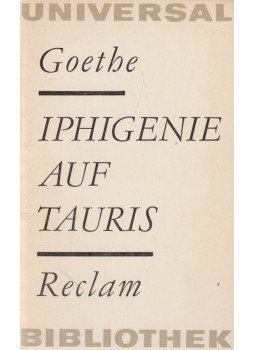 Johann Wolfgang Goethe - Iphigenie auf Tauris Johann Wolfgang Goethe - Iphigenie auf Tauris, Leipzig 1973 antikvár könyv