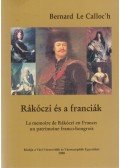 Bernard Le Calloc'h - Rákóczi és a franciák