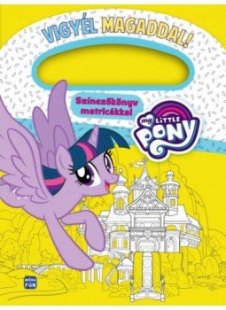  - My Little Pony - Vigyél magaddal! - Színezőkönyv matricákkal, null 2018 antikvár könyv