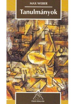 Max Weber - Tanulmányok Max Weber - Tanulmányok, Budapest 1998 antikvár könyv