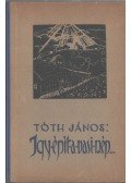 Tóth János - Így épít a vasi nép...