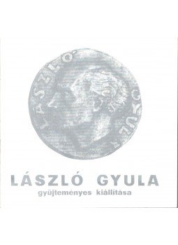 - László Gyula gyűjteményes kiállítása (dedikált)