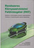Csöndes Géza,Lakatos István,Nagyszokolyai Iván,Paár István - Rendszeres Környezetvédelmi Felülvizsgálat (RKF)