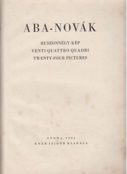  - Aba-Novák: Huszonnégy kép (dedikált), Gyoma 1932 antikvár könyv