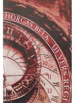 Horgas Béla - Új vers régi Horgas Béla - Új vers régi, Budapest 1996 antikvár könyv