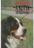 Szinák János,Veress István - A kutya hétköznapjai