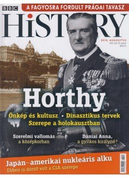 Papp Gábor (főszerk.) - BBC History 2018. Augusztus Papp Gábor (főszerk.) - BBC History 2018. Augusztus, Budapest 2018 antikvár könyv